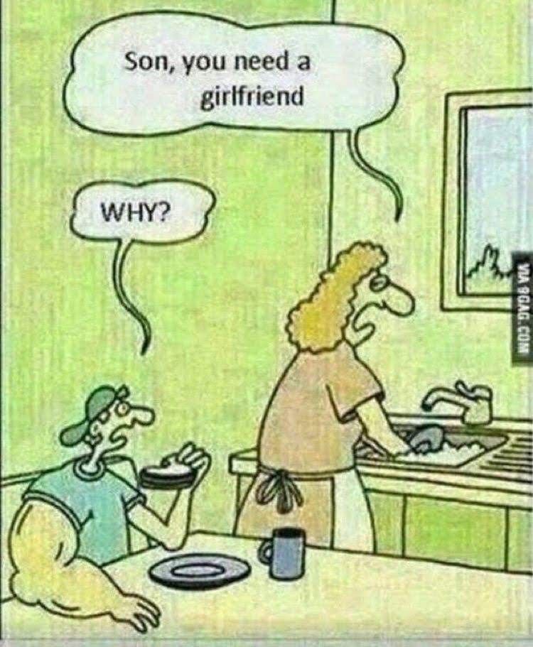 son you need a girlfriend